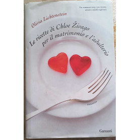 Le ricette di Chloe Zivago per il matrimonio e l'adulterio
