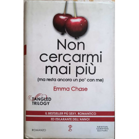Non cercarmi mai più (ma resta ancora un po' con me)