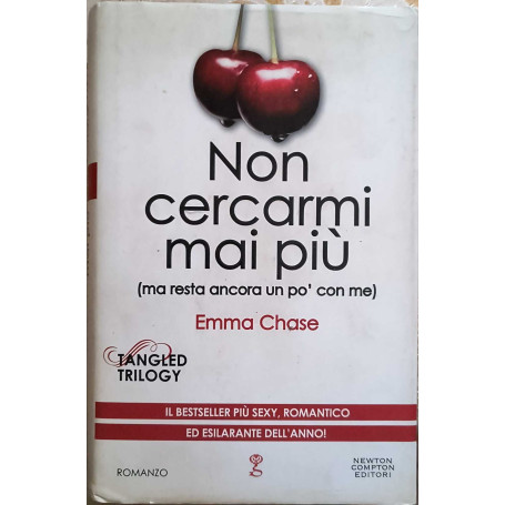 Non cercarmi mai più (ma resta ancora un po' con me)