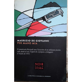 Per mano mia. Il Natale del commissario Ricciardi.