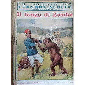 I tre boy-scouts. Avventure meravigliose. Dal Vol. 41 al n.50