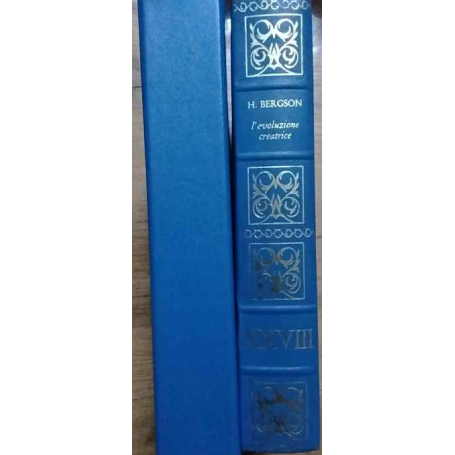 Henri Bergson l'evoluzione creatrice.