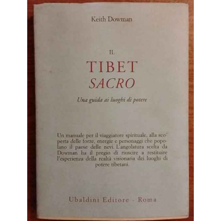 Il Tibet sacro. Una guida ai luoghi di potere