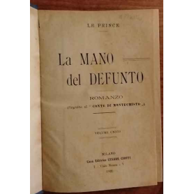 La mano del defunto. Volume unico.