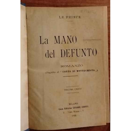 La mano del defunto. Volume unico.