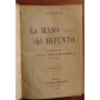 La mano del defunto. Volume unico.
