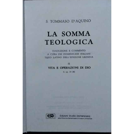 La somma teologica. Vita e operazioni di Dio. Volume II