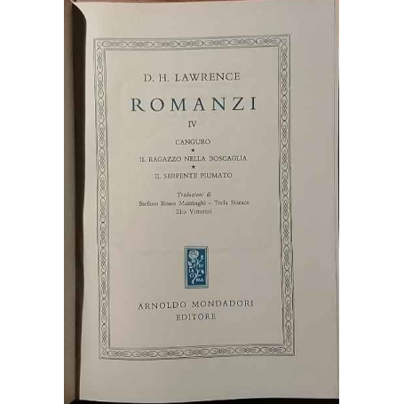 Romanzi. Volume IV. Canguro. Il ragazzo nella boscaglia. Il serpente piumato.