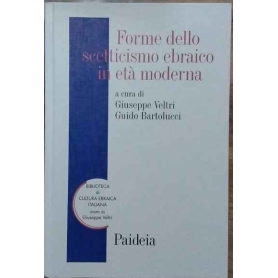 Forme dello scetticismo ebraico in età moderna.