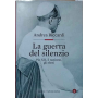 La guerra del silenzio