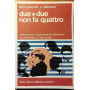 Due più due non fa quattro. Manuale pratico di psicologia per adolescenti