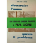 Ricostruire l'uomo questo il problema