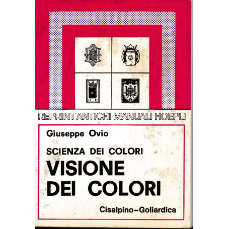 Scienza dei colori. Visione dei colori (rist. anast. 1927)