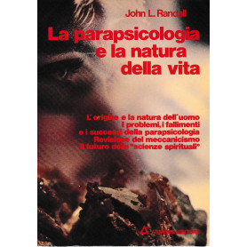 La parapsicologia e la natura della vita