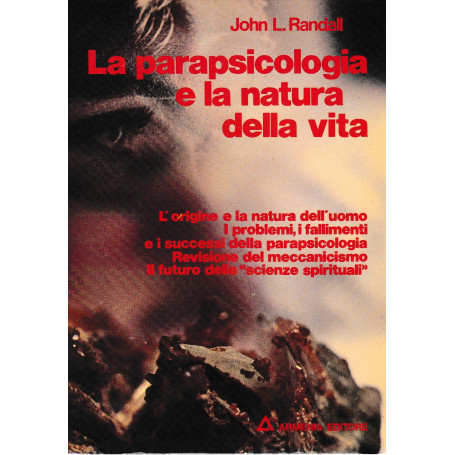 La parapsicologia e la natura della vita