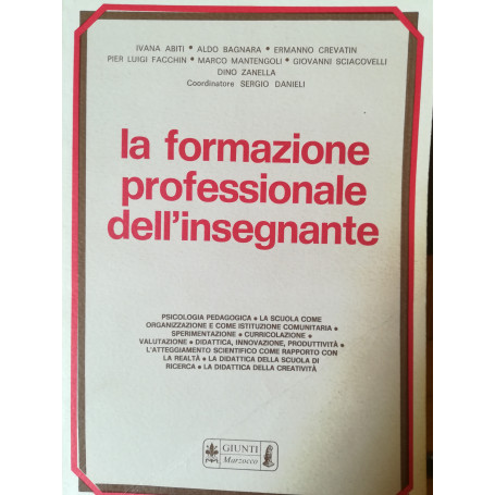 La formazione professionale dell'insegnante. Guida alla preparazione ed all'aggiornamento.