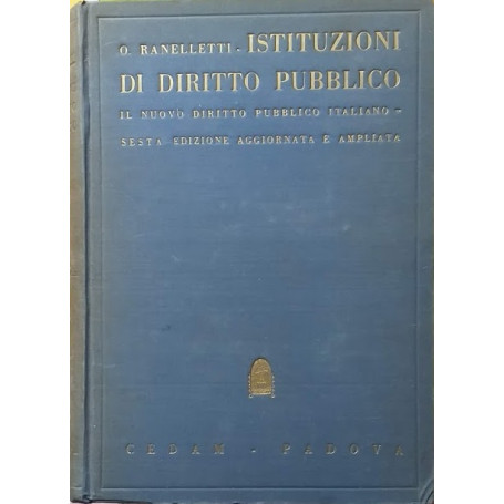 Istituzioni di Diritto Pubblico. Il nuovo diritto pubblico italiano