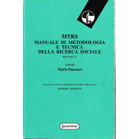 MTRS. Manuale di metodologia e tecnica della ricerca sociale. Release 1.0