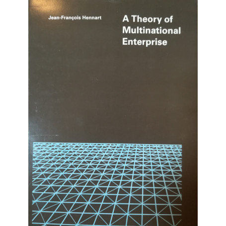A Theory of Multinational Enterprise