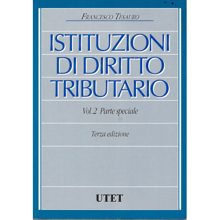 Istituzioni di Diritto Tributario vol. 2 parte speciale