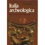 Italia archeologica. Volumi 1-2