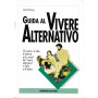 Guida al vivere alternativo