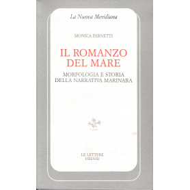 Il romanzo del mare. Morfologia e storia della narrativa marinara