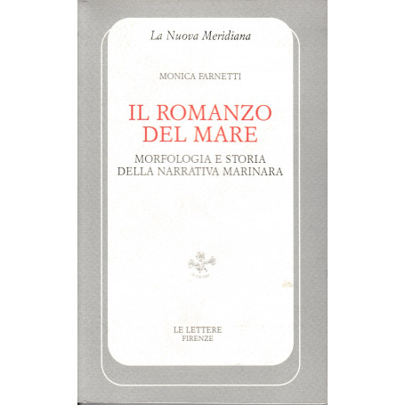 Il romanzo del mare. Morfologia e storia della narrativa marinara