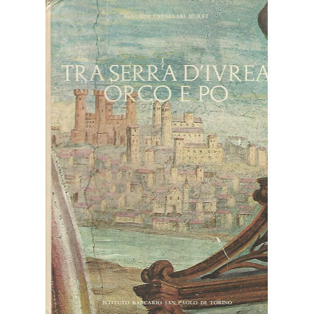 Tra Serra D'Ivrea Orco e Po