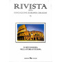 Il mito di Roma nella storia d'Europa