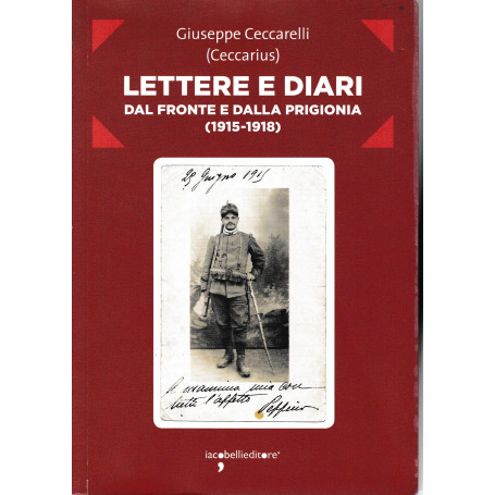 Lettere e diari dal fronte e dalla prigionia (1915-1918)
