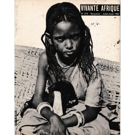 Vivante Afrique. n. 215 - Bimestriel - Juillet-Aout 1961