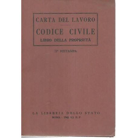 Carta del lavoro. Codice civile. Libro della proprietà
