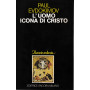 L'uomo icona di Cristo