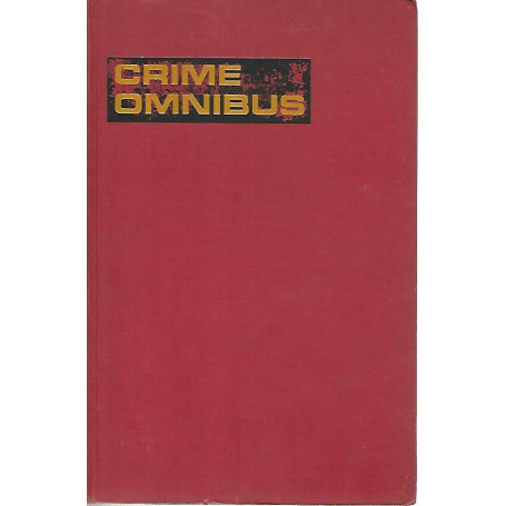 Crime omnibus. Delitti e delinquenti