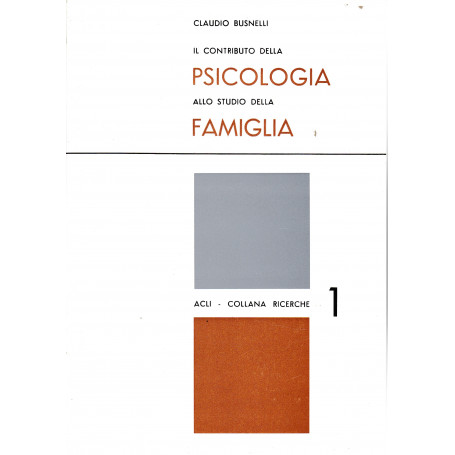 Il contributo della Psicologia allo studio della famiglia