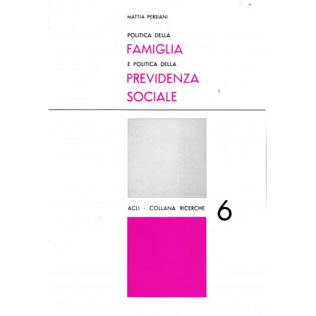 Politica della famiglia e politica della previdenza sociale