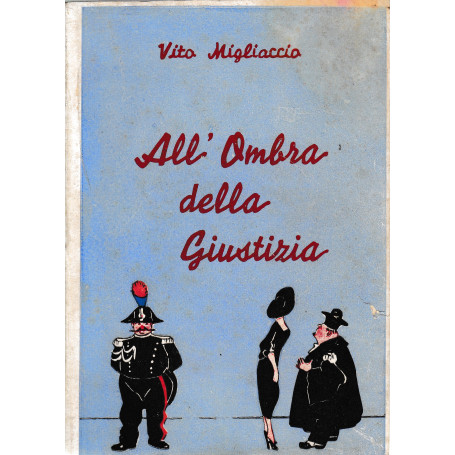 All'Ombra della Giustizia