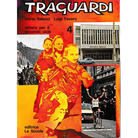 Traguardi. Corso di letture per il secondo ciclo n. 4