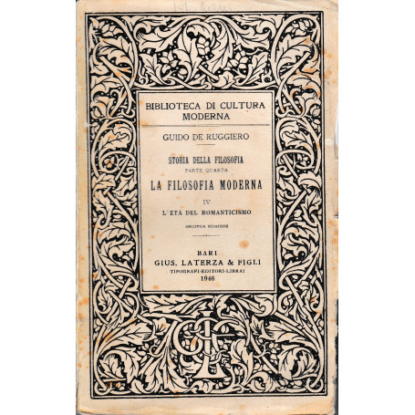 Storia della Filosofia. La filosofia moderna IV  l'età del romanticismo