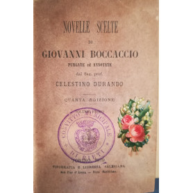 Novelle scelte di Giovanni Boccaccio purgate ed annotate da Celestino Durando