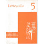 L'ortografia classe 5^. 32 schede per l'atocorrezione degli errori ortografici pià¹ frequenti