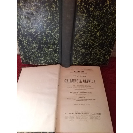Trattato di chirurgia clinica  Volume I e II