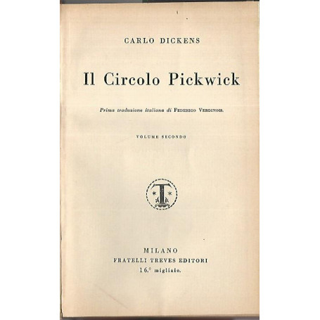 Il circolo Pickwick. Volumi 1-2-3
