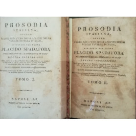 Prosodia italiana ovvero l'arte dell'uso degli accenti nella volgar favella d'Italia (..). I. II.