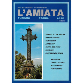 L'Amiata. Turismo - Storia - Arte