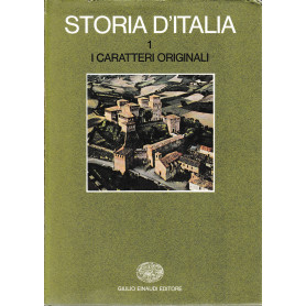 Storia d'Italia. I caratteri originali vol. 1°