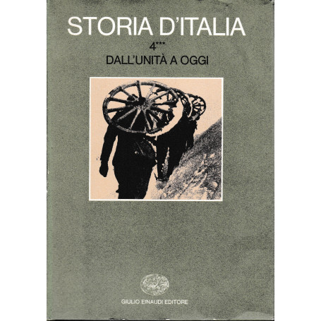 Storia d'Italia. vol. 4° tomo 3° Dall'unità a oggi