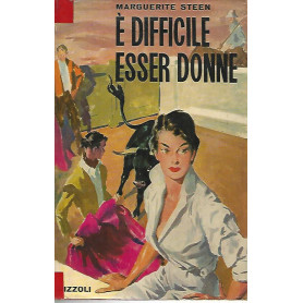 E' difficile esser donne