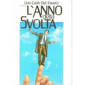 L'anno della svolta